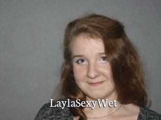 LaylaSexyWet