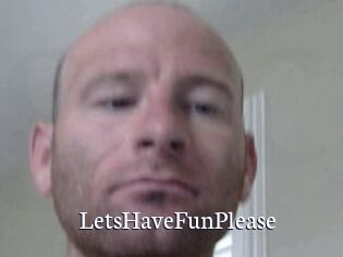 LetsHaveFunPlease