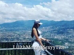 LilithMorganSexyyTits
