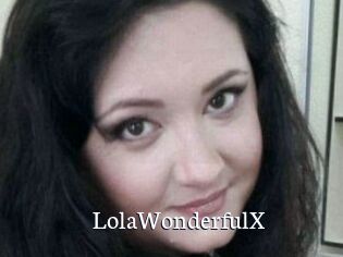 LolaWonderfulX