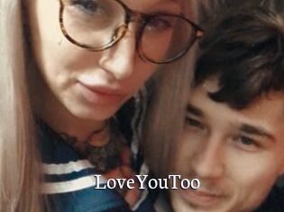 LoveYouToo