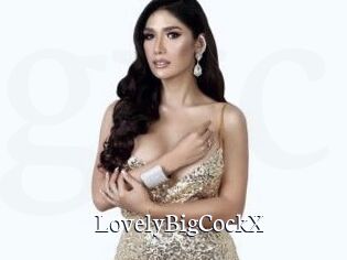 LovelyBigCockX