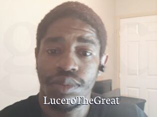 LuceroTheGreat