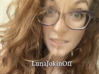 LunaJokinOff