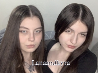 Lanaandkyra