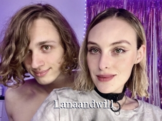 Lanaandwill