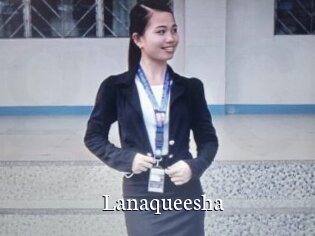 Lanaqueesha