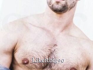 Likeitbig90