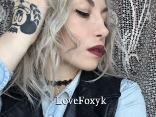 LoveFoxyk