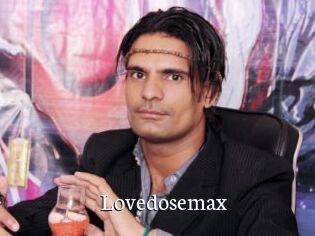 Lovedosemax