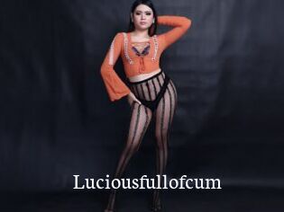 Luciousfullofcum