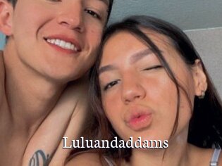Luluandaddams