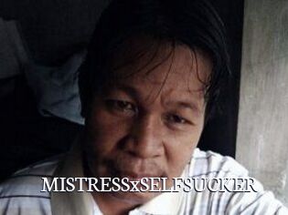MISTRESSxSELFSUCKER