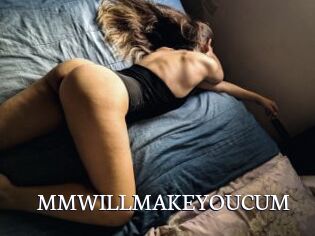 MMWILLMAKEYOUCUM