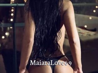 MaiaraLove69