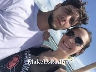 MakeUsBadFFF