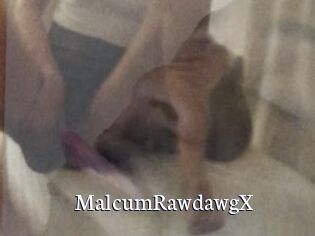 MalcumRawdawgX