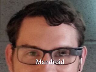 Mandroid