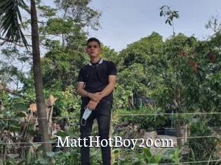 MattHotBoy20cm
