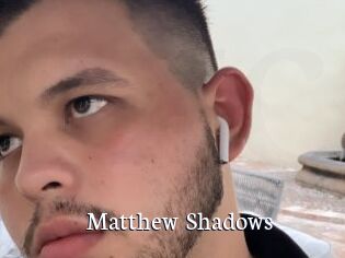 Matthew_Shadows
