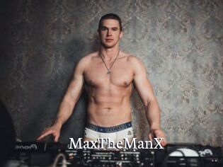 MaxTheManX