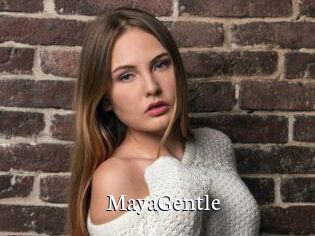 MayaGentle