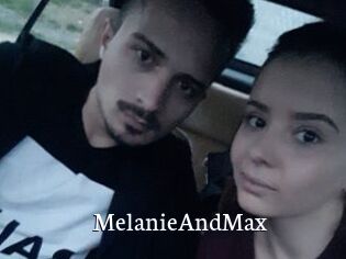 MelanieAndMax