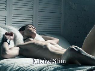 MichelSlim