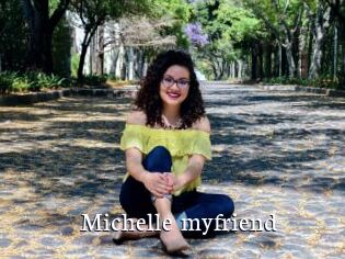 Michelle_myfriend