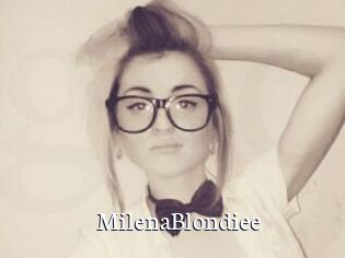 MilenaBlondiee Gratis xxx Clips