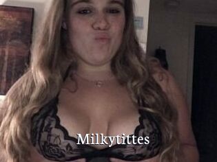 Milkytittes