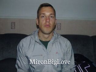 MironBigLove