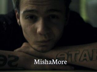MishaMore