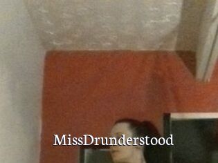 MissDrunderstood