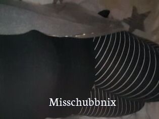 Misschubbnix