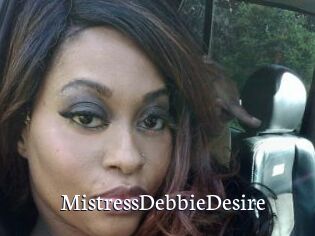MistressDebbieDesire