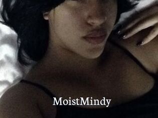 MoistMindy