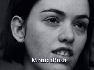 MonicaRush