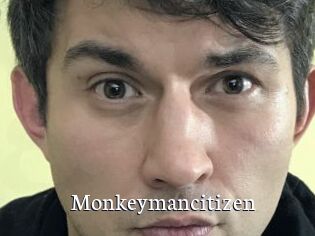 Monkeymancitizen