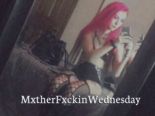 MxtherFxckinWednesday