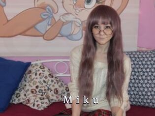 M_i_k_u