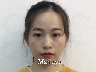 Maijuyu