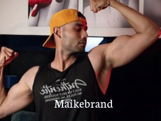 Maikebrand