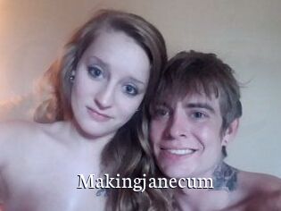 Makingjanecum