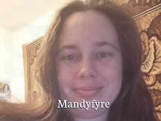 Mandyfyre