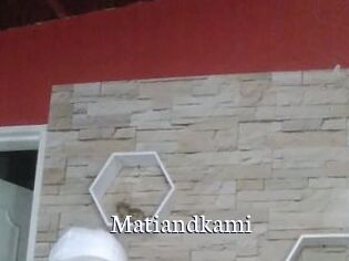 Matiandkami