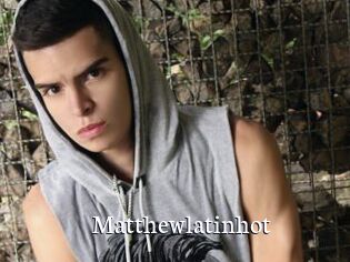 Matthewlatinhot
