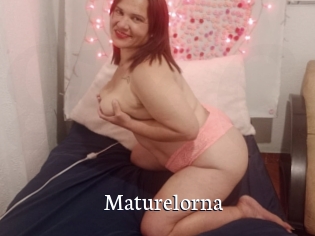 Maturelorna