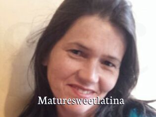 Maturesweetlatina