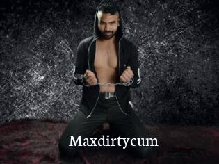 Maxdirtycum